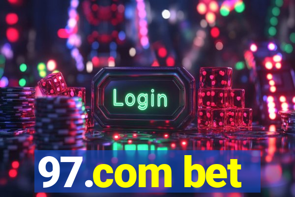 97.com bet